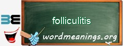 WordMeaning blackboard for folliculitis